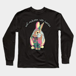 Self-Medicates With Bunnies Long Sleeve T-Shirt